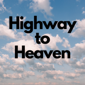 Highway to Heaven - soundtrack
