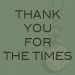 Thank You for the Times Soundtrack