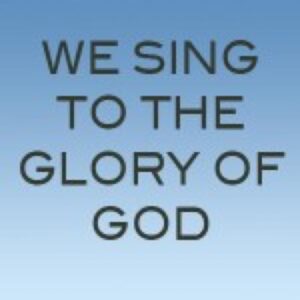 We Sing to the Glory of God - soundtrack